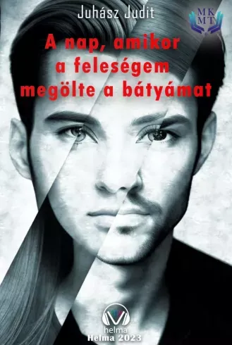 A nap, amikor a feleségem megölte a bátyámat - E-könyv Kihagyhatatlan ajánlat