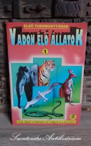 Gyors szállítás Első Tudománytáram: Vadon élő állatok 1. (kösd össze a pontokat és színezd ki a rajzokat!)