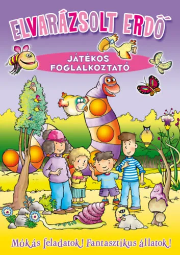 Elvarázsolt erdő Szezonális akció