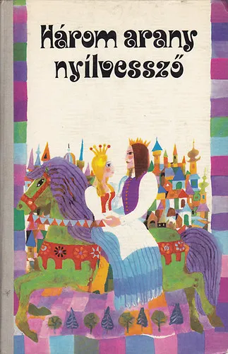 Kedvezményes ár Három arany nyílvessző
