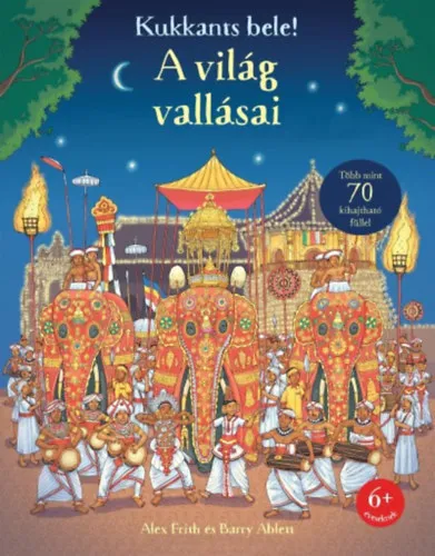 Exkluzív ajánlat Kukkants bele! - A világ vallásai
