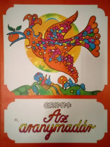 Árengedmény Grimm: Az aranymadár / Kifestő /