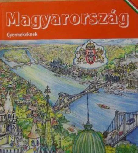 Magyarország gyermekeknek Különleges ajánlat