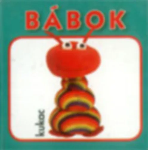 Bábok Legkelendőbb