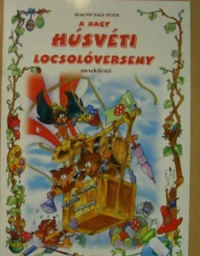 Prémium A nagy húsvéti locsolóverseny (mesekifestő)
