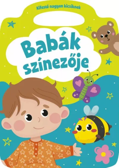 Akció Babák színezője - Kifestő nagyon kicsiknek