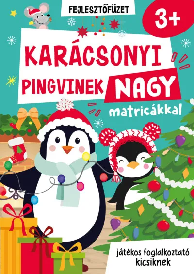 Karácsonyi pingvinek - Nagy matricával 3+ Szuper akció