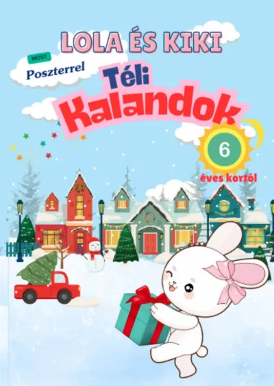 Árcsökkenés Lola és Kiki - Téli kalandok - 6 éves kortól
