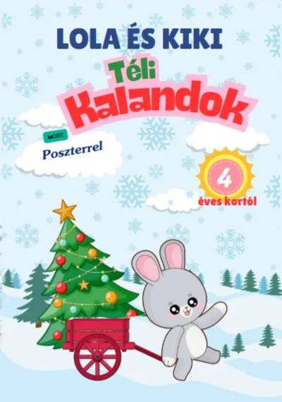 Lola és Kiki - Téli kalandok - 4 éves kortól Vedd meg online