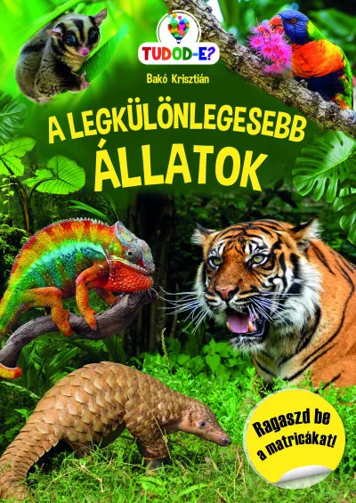 Akció A legkülönlegesebb állatok