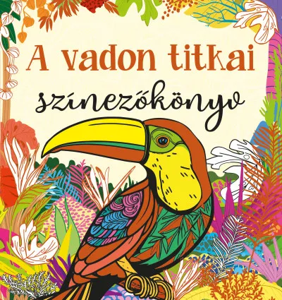 Outlet A vadon titkai - Színezőkönyv