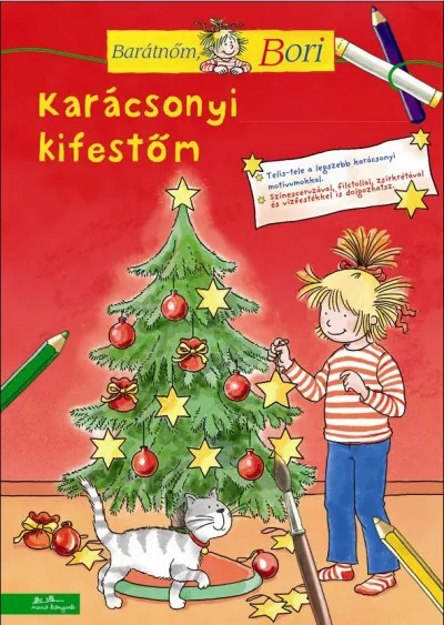 Vedd meg most Karácsonyi kifestőm - Barátnőm, Bori foglalkoztató füzet