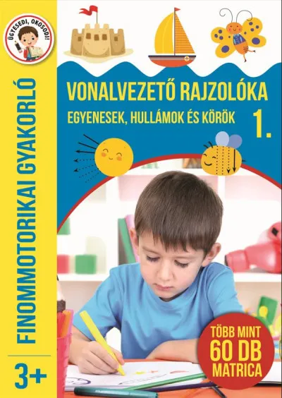 Vonalvezető rajzolóka 1. - Egyenesek, hullámok és körök - Finommotorikai gyakorló - Több mint 60 db matrica Alacsony ár