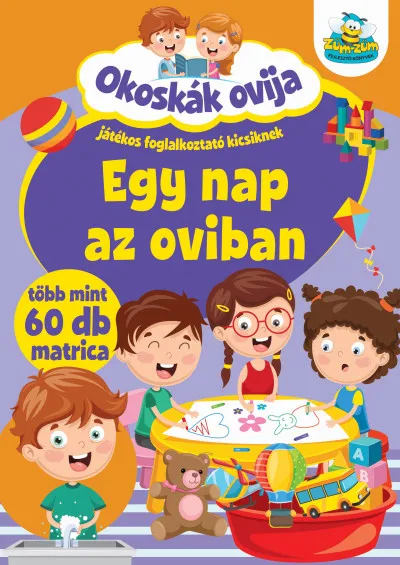 Azonnali szállítás Okoskák ovija - Egy nap az oviban - Több mint 60 db matrica
