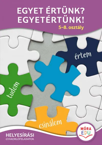 Kedvezmény Egyet értünk? Egyetértünk! - 5-8. osztály - Helyesírási gyakorlófeladatok