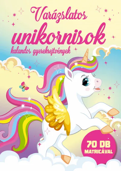Biztonságos fizetés Varázslatos unikornisok - Kalandos gyerekrejtvények - 70 db matricával