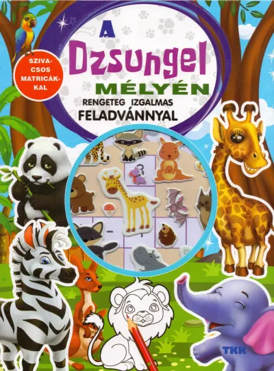 Legjobb ár A dzsungel mélyén - Rengeteg izgalmas feladvánnyal - szivacsos matricákkal