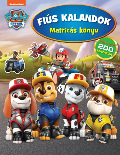 Prémium Fiús kalandok - Matricás könyv - Paw Patrol