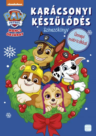 Mancs Őrjárat - Karácsonyi készülődés - Színezőkönyv ünnepi matricákkal Kiárusítás