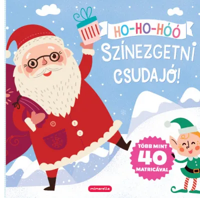 Ho-Ho-Hóó - Színezgetni csudajó! Korlátozott ajánlat