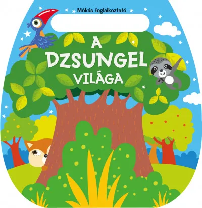 Kedvezmény Mókás foglalkoztató - A dzsungel világa