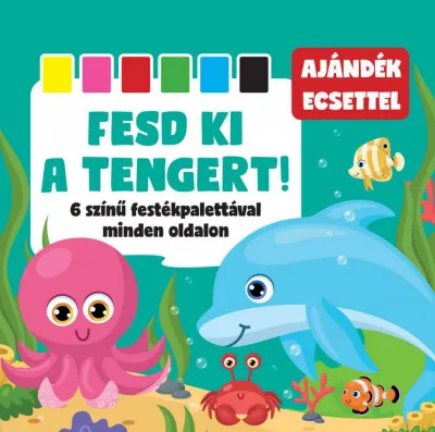 Különleges ajánlat Fesd ki a tengert! - 6 színű festékpalettával minden oldalon