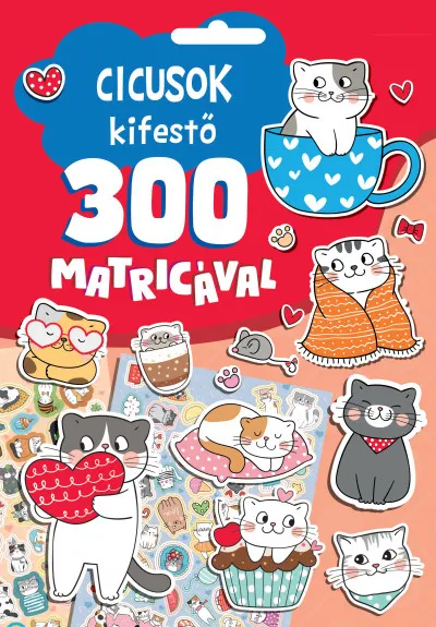 Gyors kiszállítás Cicusok kifestő 300 matricával