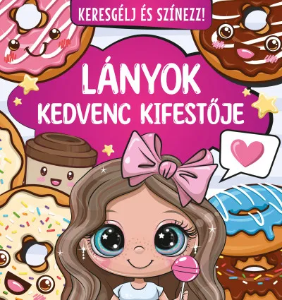 Keresgélj és színezz - Lányok kedvenc kifestője Prémium
