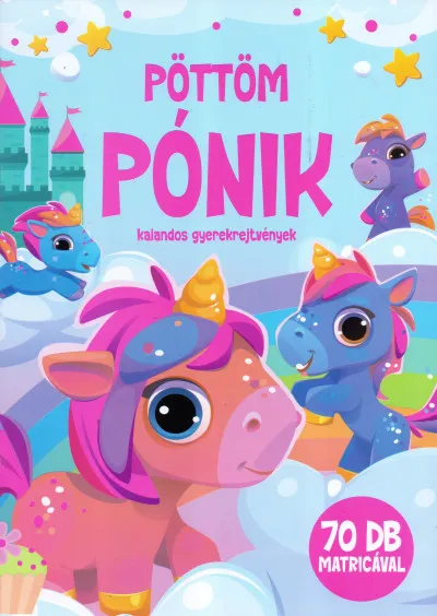 Pöttöm pónik - Kalandos gyerekrejtvények Árengedmény