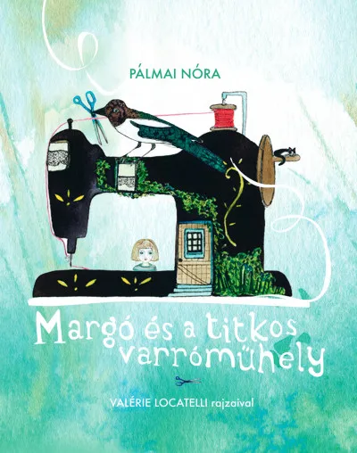 Olcsó Margó és a titkos varróműhely