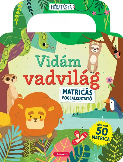 Vidám vadvilág - Matricás foglalkoztató - Több mint 50 matrica Árengedmény