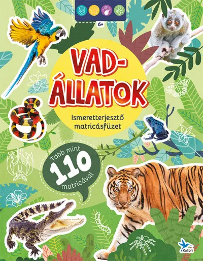 Ismeretterjesztő matricásfüzet - Vadállatok - Több mint 110 matricával Outlet