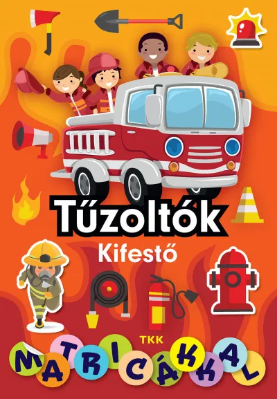 Kihagyhatatlan ajánlat Tűzoltók kifestő matricákkal
