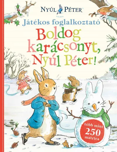 Akciós ár Boldog karácsonyt, Nyúl Péter! - Játékos foglalkoztató