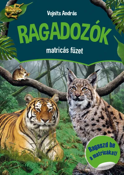 Outlet Ragadozók matricás füzet - Ragaszd be a matricákat!