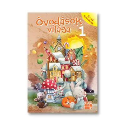 Óvodások világa 1. - 3-4 éveseknek Végkiárusítás