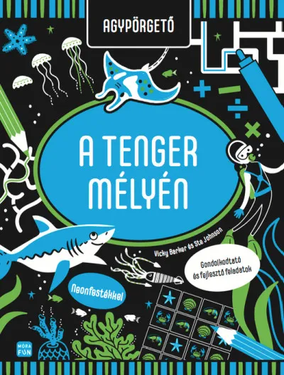 Legjobb ár Agypörgető - A tenger mélyén - Gondolkodtató és fejlesztő feladatok
