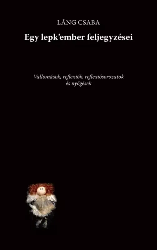 Gyors szállítás Egy lepk’ember feljegyzései - E-könyv
