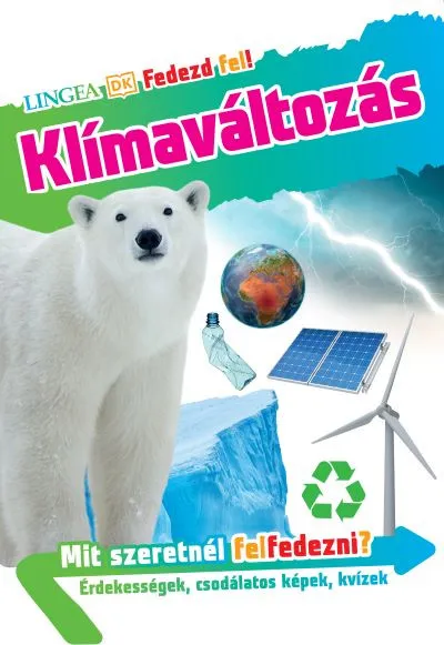 Ajánlat Fedezd fel! - Klímaváltozás