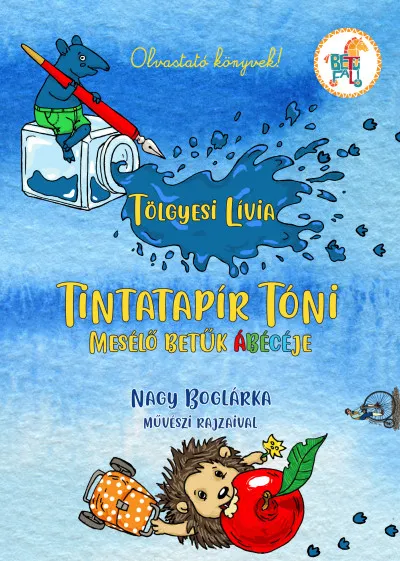 Tintatapír Tóni - Mesélő betűk ábécéje Kihagyhatatlan ajánlat