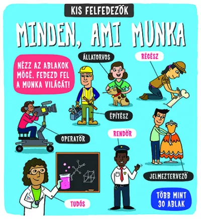 Nézd meg most Kis felfedezők - Minden, ami munka