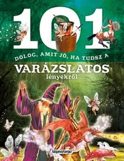 101 dolog, amit jó ha tudsz a varázslatos lényekről Expressz szállítás