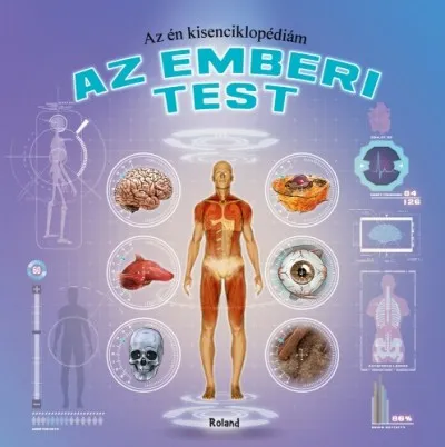 Legjobb ár Az én kisenciklopédiám - Az emberi test