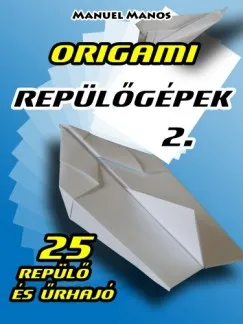 Origami Repülőgépek 2. Olcsó