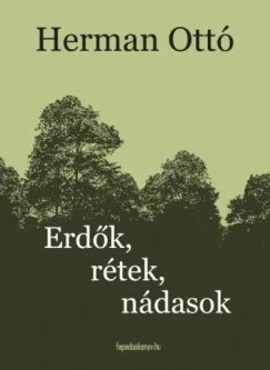 Erdők, rétek, nádasok Biztonságos vásárlás