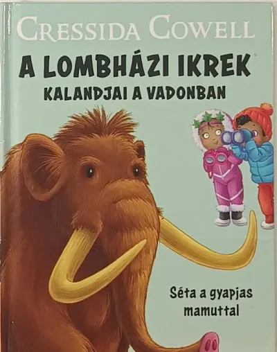A Lombházi ikrek kalandjai a vadonban - Séta a gyapjas mamuttal Gyors szállítás