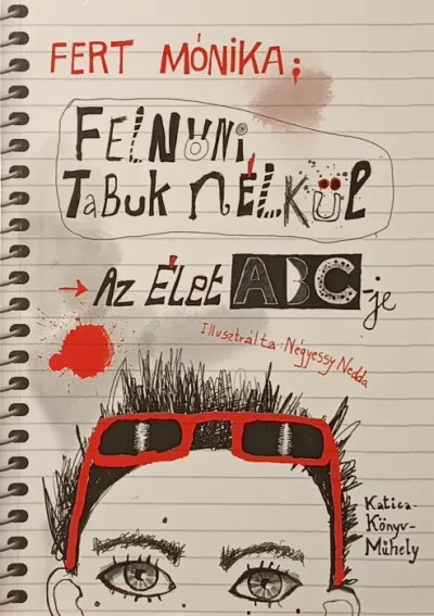 Felnőni tabuk nélkül - Az élet ABC-je Újdonság