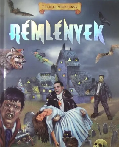 Rémlények - Térbeli mesekönyv Gyors kiszállítás