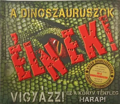 Expressz szállítás A dinoszauruszok élnek!