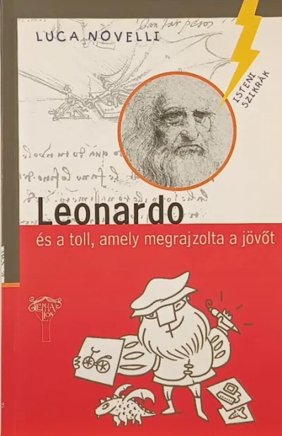 Leonardo és a toll, amely megrajzolta a jövőt Expressz kézbesítés